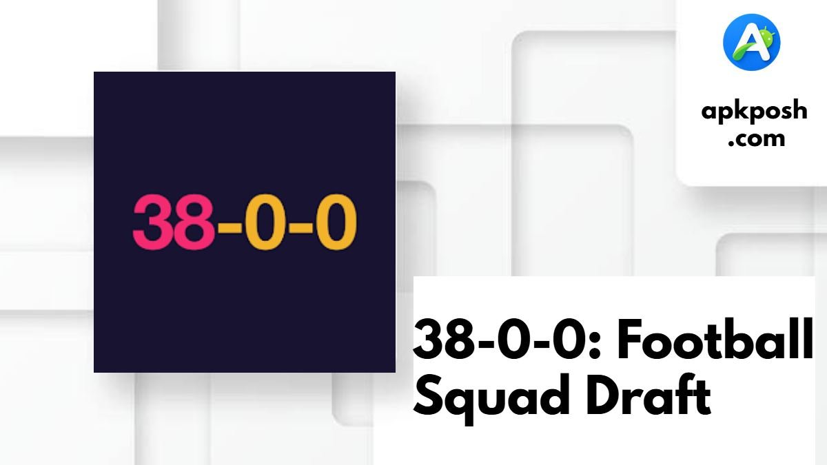 38-0-0: Football Squad Draft Apk
