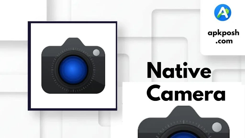 Native Camera Apk