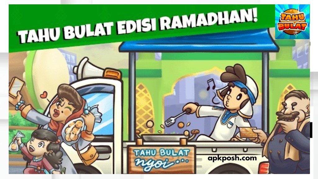 Tahu Bulat APK