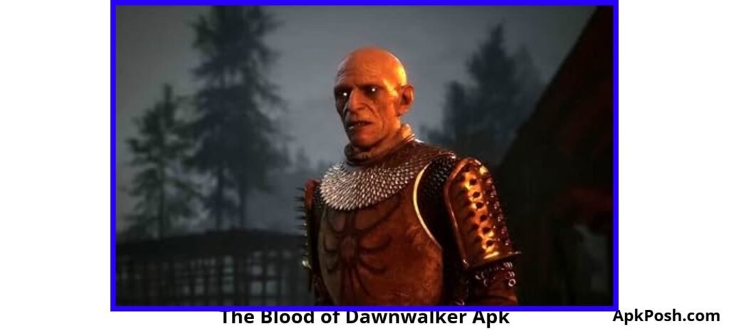 The Blood of Dawnwalker Apk