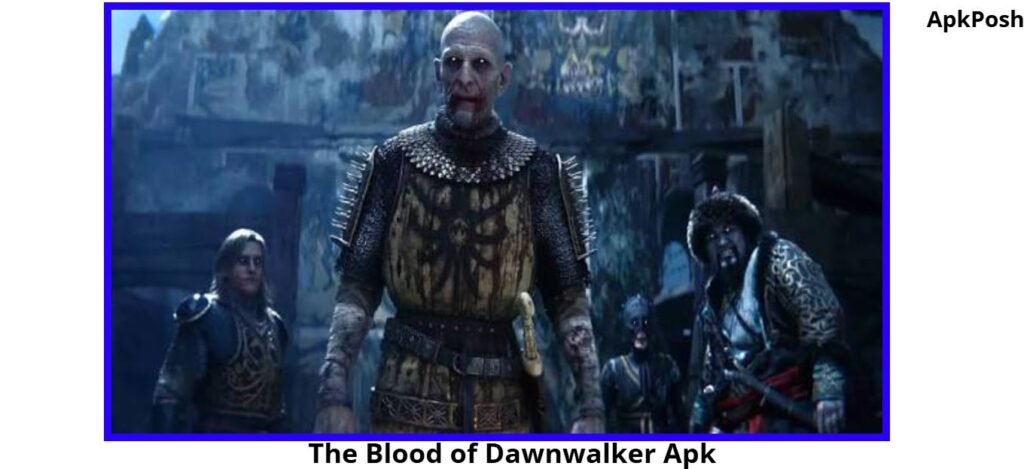 The Blood of Dawnwalker Apk