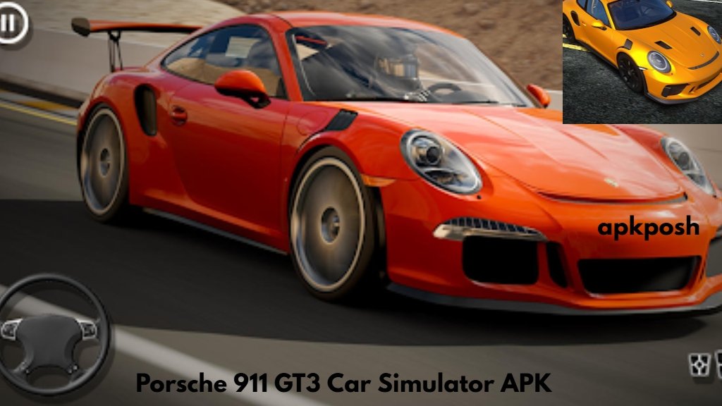 Porsche 911 GT3 Car Simulator APK