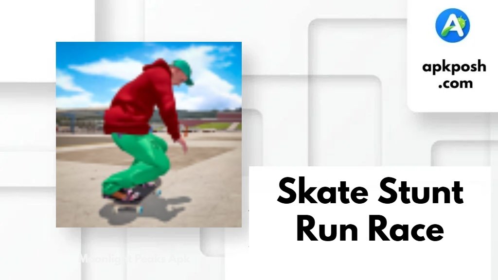 Skate Stunt Run Race APK